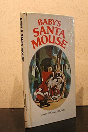 Baby's Santa Mouse by Michael Brown