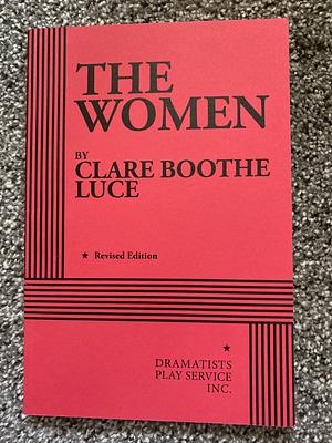 The Women by Clare Boothe Luce