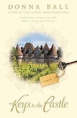 Keys to the Castle by Donna Ball