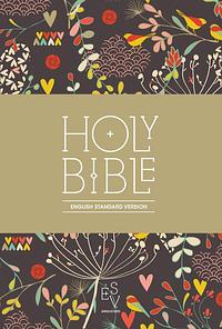 Holy Bible: English Standard Version by Anonymous