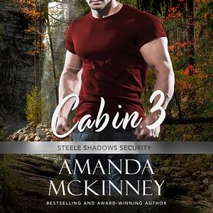 Cabin 3 by Amanda McKinney
