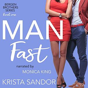 Man Fast by Krista Sandor