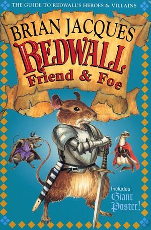 Redwall Friend and Foe by Brian Jacques