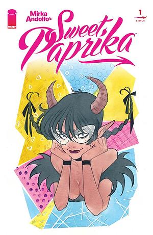 Sweet Paprika #1 by Mirka Andolfo