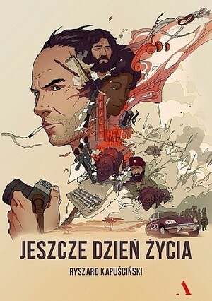 Jeszcze dzień życia by Ryszard Kapuściński