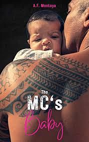 The MC's Baby by A.F. Montoya