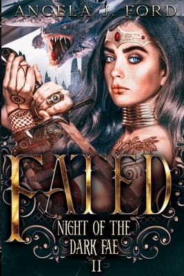 Fated: An Epic Fantasy Trilogy by Angela J. Ford