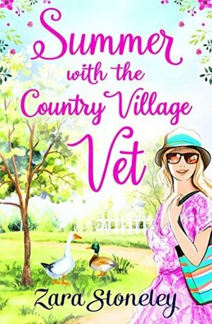 Summer with the Country Village Vet by Zara Stoneley