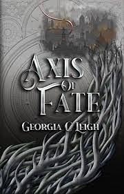 Axis of Fate by Georgia C. Leigh