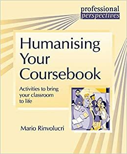 Humanising Your Coursebook by Mario Rinvolucri