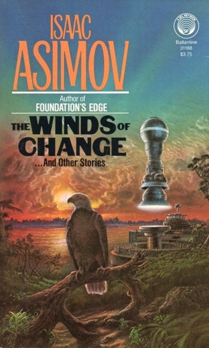 The Winds of Change and Other Stories by Isaac Asimov