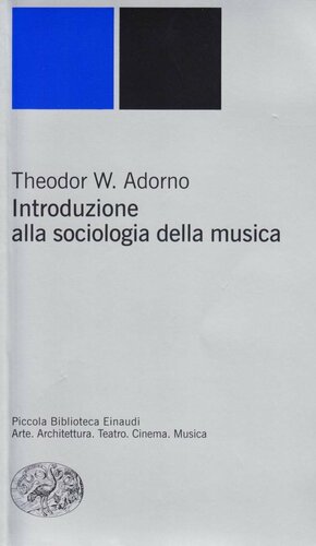 Introduzione alla sociologia della musica by Luigi Rognoni, Theodor W. Adorno