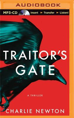 Traitor's Gate by Charlie Newton