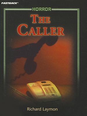 The caller by Richard Laymon, Richard Laymon
