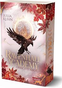 Ravenhall Academy 2: Erwachte Magie by Julia Kuhn, Julia Kuhn