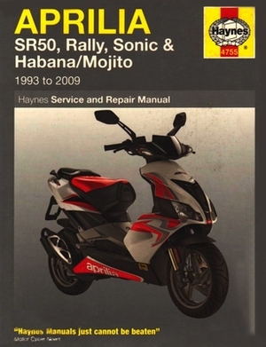 Aprilia Sr50, Rally, Sonic, Habana & Mojito Scooters, '93-'09 by Haynes Publishing