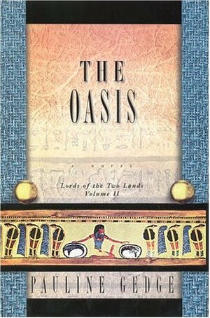 The Oasis by Pauline Gedge