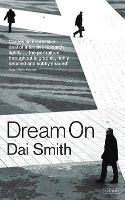 Dream on by Dai Smith