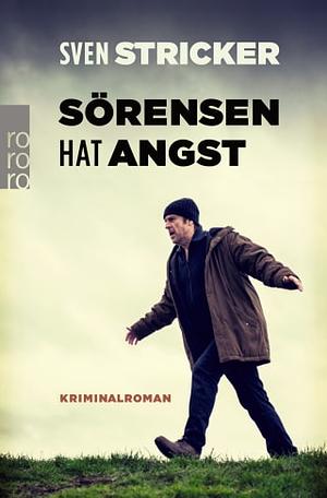 Sörensen hat Angst by Sven Stricker