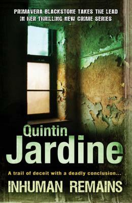 Inhuman Remains by Quintin Jardine