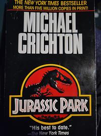 Jurassic Park by Michael Crichton