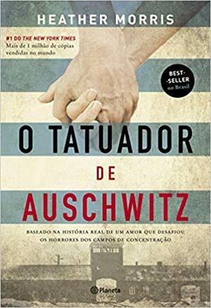 O Tatuador de Auschwitz by Heather Morris