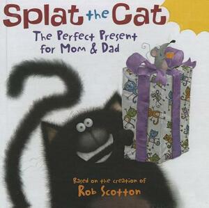 The Perfect Present for Mom & Dad by Rob Scotton