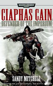 Defender of the Imperium by Sandy Mitchell