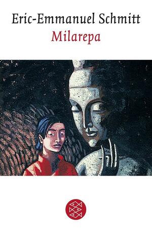 Milarepa: Erzählung by Éric-Emmanuel Schmitt