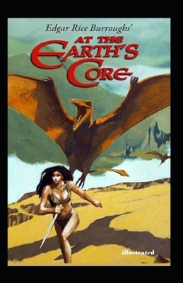 At the Earth's Core illustrated by Edgar Rice Burroughs