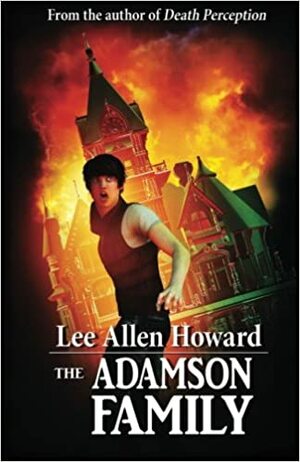 The Adamson Family by Lee Allen Howard