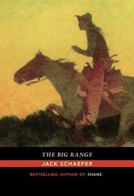 The Big Range by Jack Schaefer