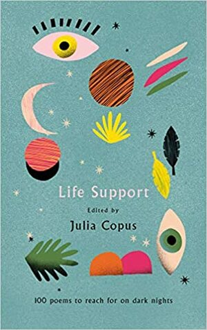 Life Support by Julia Copus