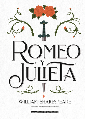 Romeo Y Julieta by William Shakespeare