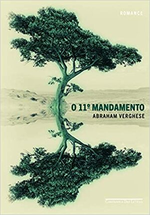 O Decimo Primeiro Mandamento by Abraham Verghese