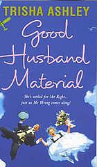 Good Husband Material by Trisha Ashley