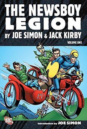 The Newsboy Legion by Joe Simon & Jack Kirby by Joe Simon, Joe Simon, Jack Kirby