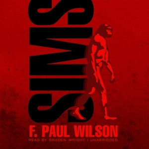 Sims by F. Paul Wilson