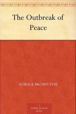The Outbreak of Peace by H.B. Fyfe