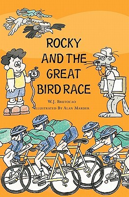 Rocky and the Great Bird Race by W. J. Brutocao