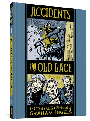 Accidents and Old Lace and Other Stories by Graham Ingels, Al Feldstein