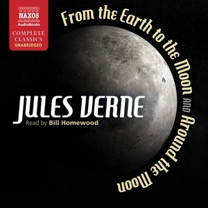 From Earth to the Moon and Around the Moon by Jules Verne