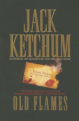 Old Flames by Jack Ketchum