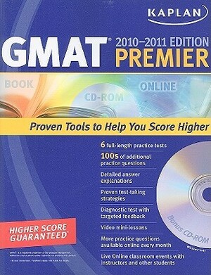 Kaplan GMAT 2010-2011 Premier with CD-ROM (Kaplan GMAT Premier Program (w/CD)) by Kaplan Inc.
