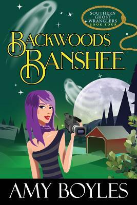 Backwoods Banshee by Amy Boyles