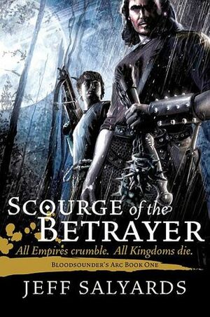 Scourge of the Betrayer by Jeff Salyards