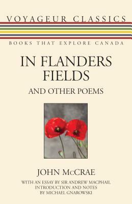 In Flanders Fields and Other Poems by John McCrae
