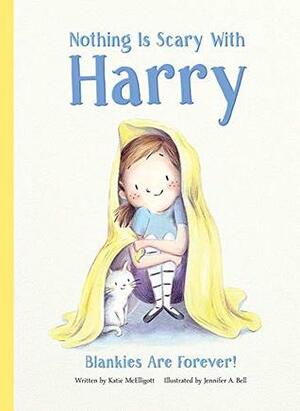 Nothing Is Scary With Harry by Katie McElligott, Jennifer A. Bell