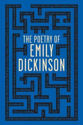 The Poetry of Emily Dickinson by Emily Dickinson