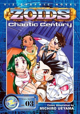 ZOIDS: Chaotic Century, Vol. 3 by Michiro Ueyama